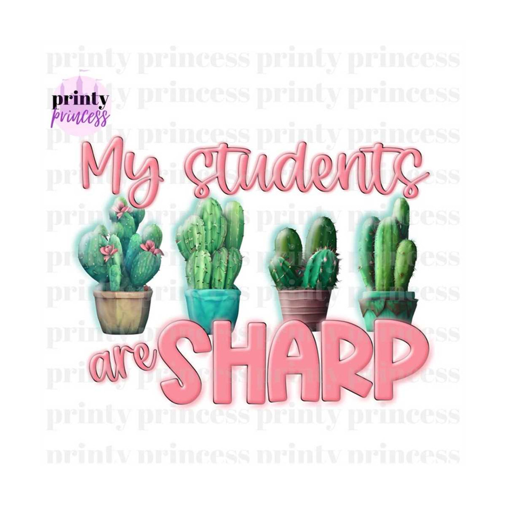 MR-1592023154334-my-students-are-sharp-png-teacher-sublimation-designs-image-1.jpg