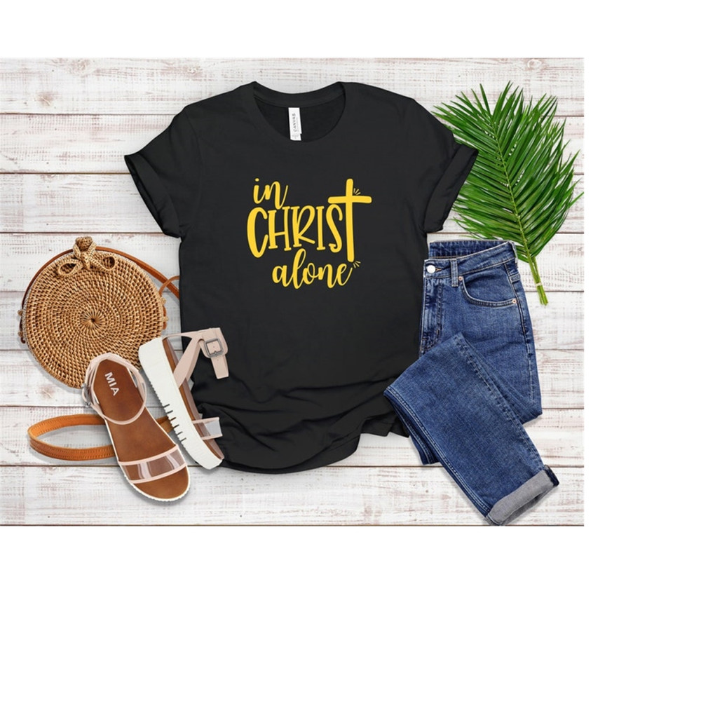 MR-1592023155234-in-christ-alone-t-shirt-christian-shirt-faith-shirt-image-1.jpg