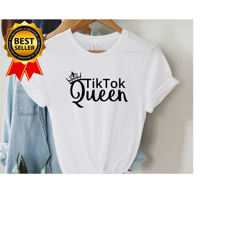 MR-1592023155527-tik-tok-queen-shirt-tik-tok-lover-tiktok-gift-for-tiktok-image-1.jpg