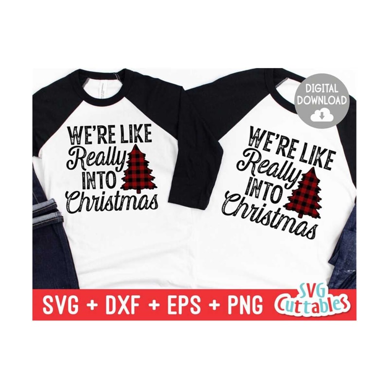 MR-1592023155759-were-like-really-into-christmas-svg-family-christmas-image-1.jpg