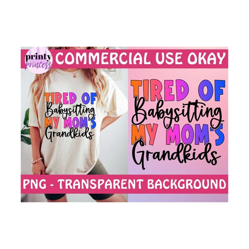 MR-159202316651-tired-of-babysitting-my-moms-grandkids-png-funny-png-retro-image-1.jpg