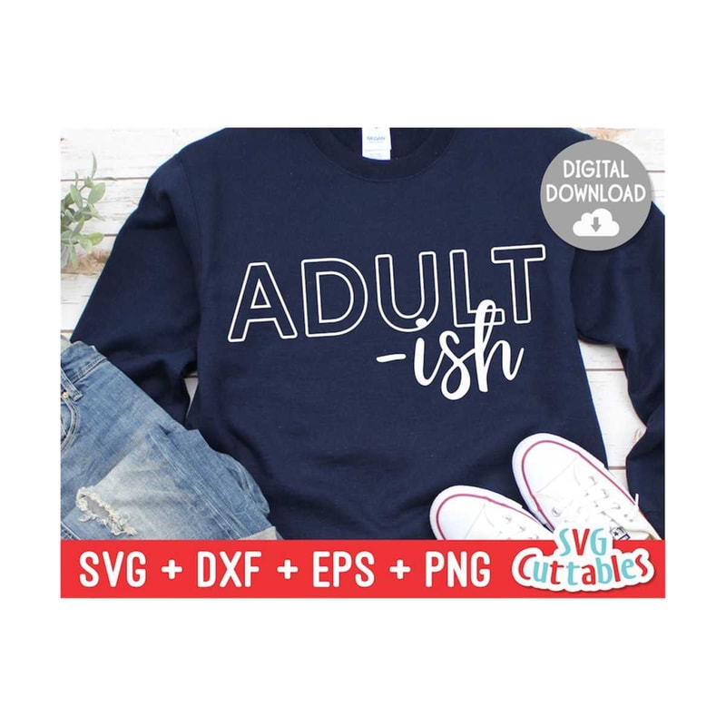 MR-159202316944-adult-ish-svg-sarcastic-cut-file-funny-svg-svg-dxf-image-1.jpg