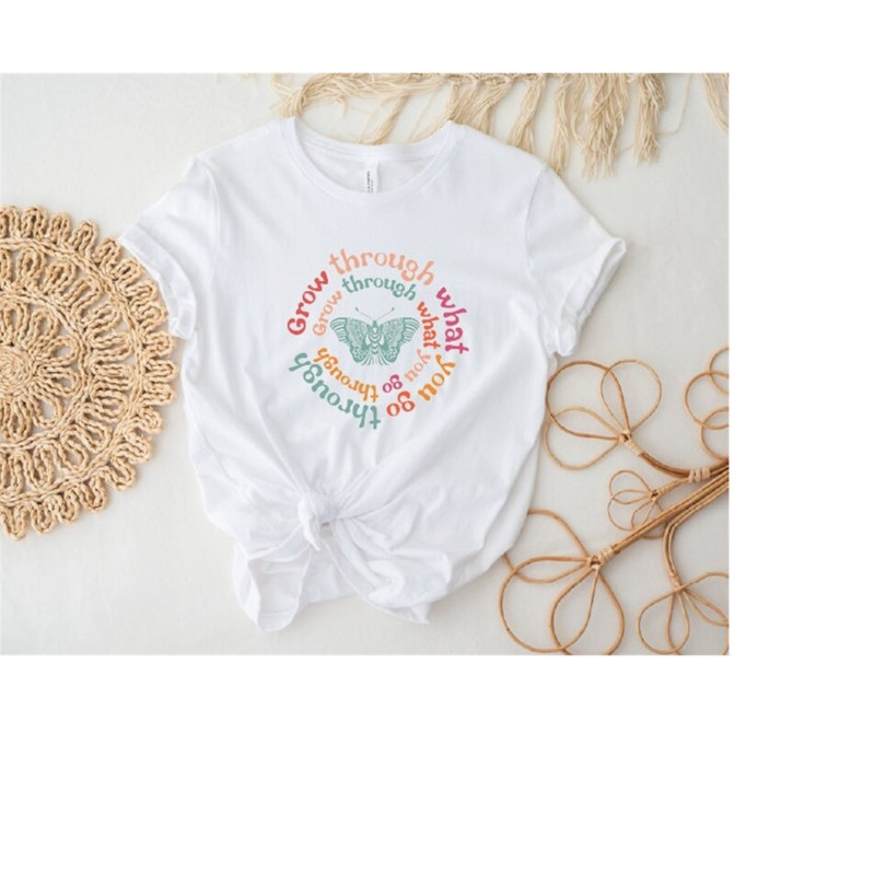MR-1592023161132-grow-through-what-you-go-through-shirt-positive-shirt-image-1.jpg