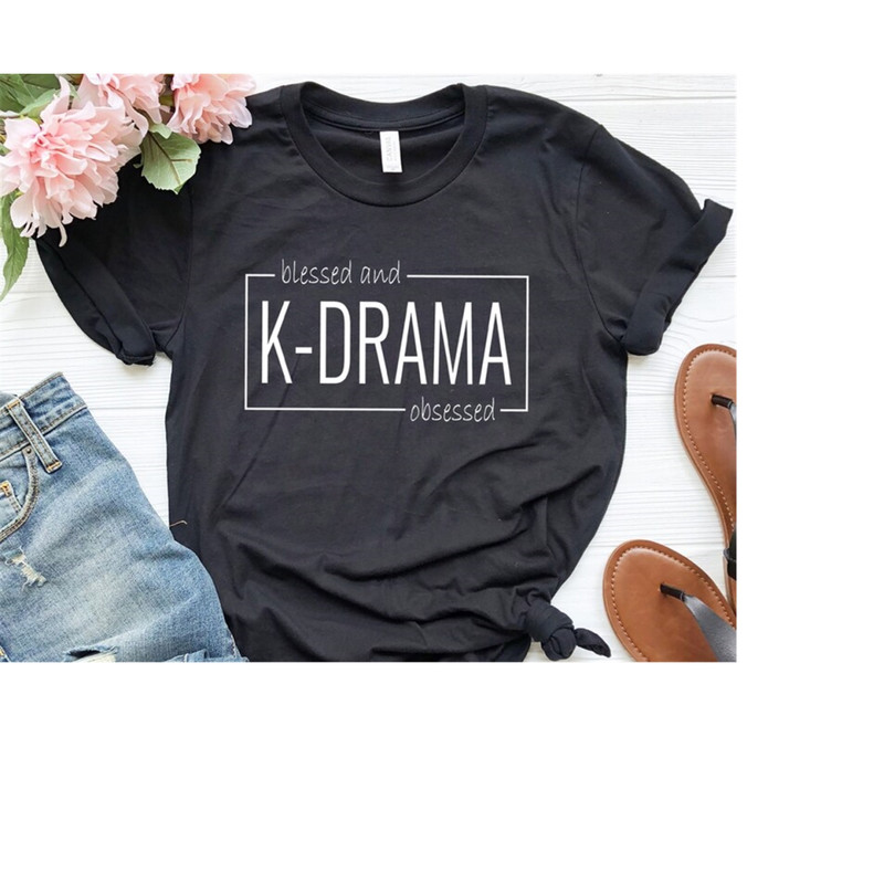 MR-1592023161716-k-drama-shirt-drama-tshirt-k-drama-addict-tee-blessed-and-k-image-1.jpg