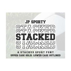 jp sporty stacked font - otf - ttf - mirrored font - athletic font - sport font - collegiate font - silhouette - cricut