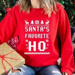 santa's favorite ho sweatshirt, ugly christmas sweater women, christmas sweat, xmas hoodie, retro christmas sweat