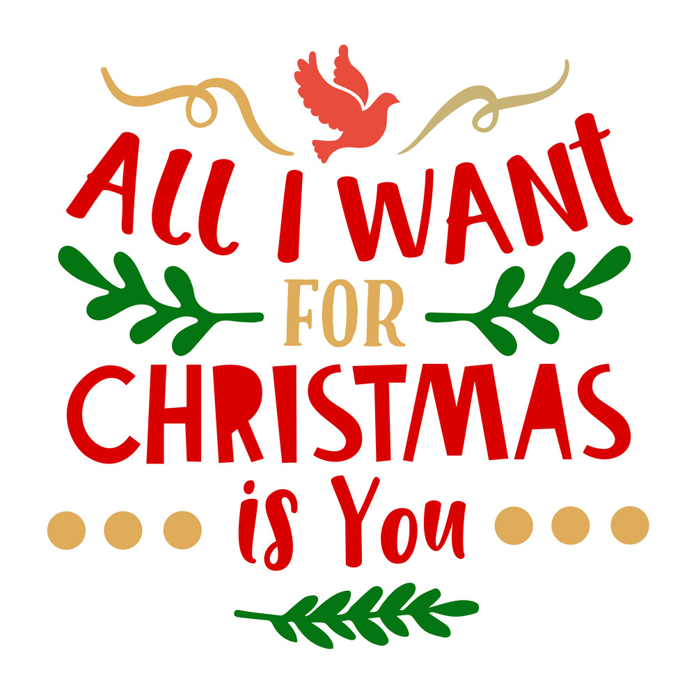 All-I-Want-For-Christmas-Is-You.png