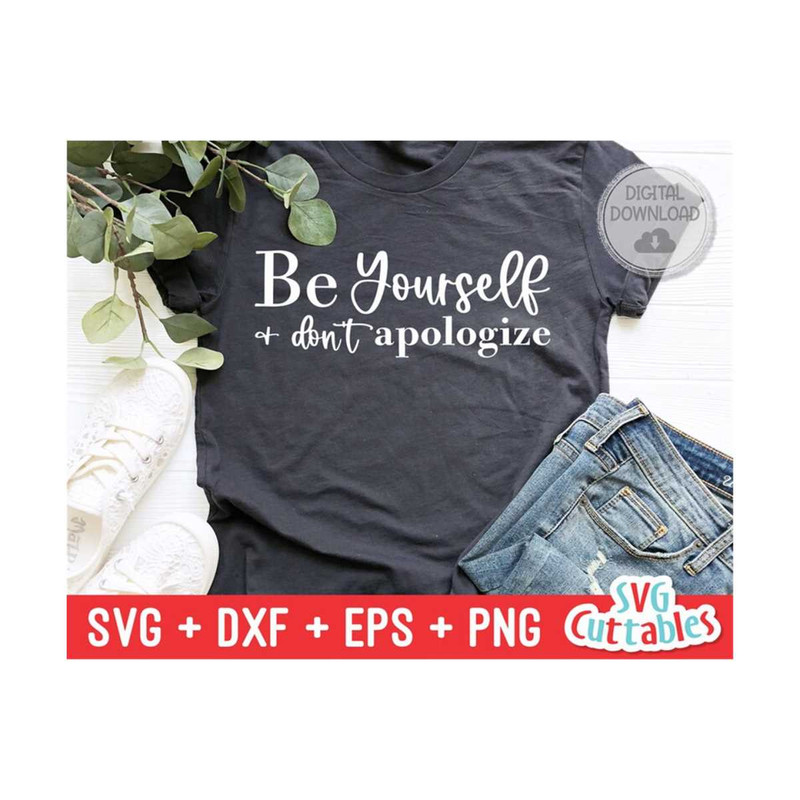 MR-159202316430-be-yourself-and-dont-apologize-svg-mental-health-svg-image-1.jpg