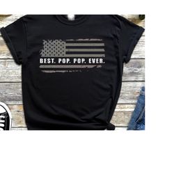 father's day shirt, best poppa ever shirt gift for dad, best dad ever t-shirt