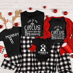 this is my circus these are my monkeys shirt, mother sweatshirt, funny family t-shirt, mommy and me shirt, daughter and