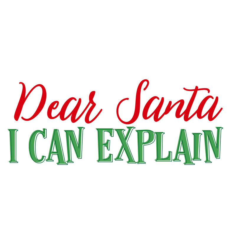 Dear-Santa-I-Can-Explain.png