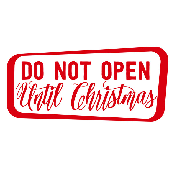 Do-Not-Open-Until-Christmas.png