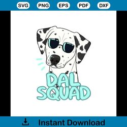 dalmatian squad svg, trending svg, dalmatian squad gift, dalmatian svg, dalmatian svg, funny dog svg, squad dog svg, dal