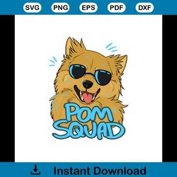 pom squad svg, trending svg, pomeranian squad gift, pomeranian svg, dog svg, funny dog svg, squad dog svg, pomeranian we