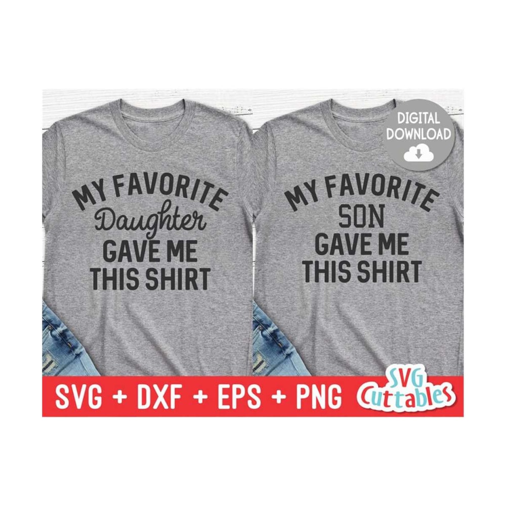 MR-1592023175747-my-favorite-daughter-son-gave-me-this-shirt-svg-dad-image-1.jpg