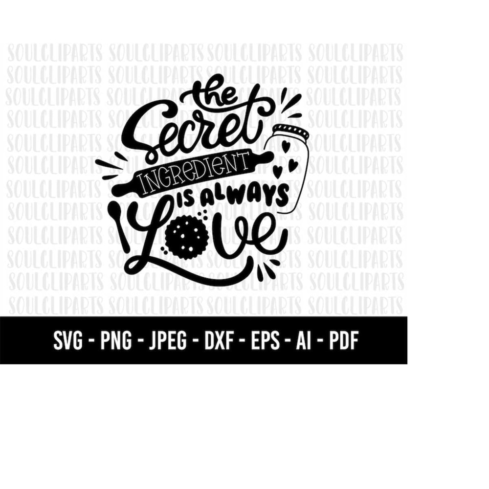 MR-1592023175918-cod465-the-secret-ingredient-is-always-love-svg-kitchen-svg-image-1.jpg