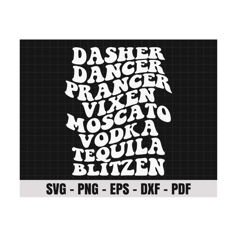 MR-1592023182250-dasher-dancer-prancer-vixen-moscato-vodka-tequila-blitzen-svg-image-1.jpg