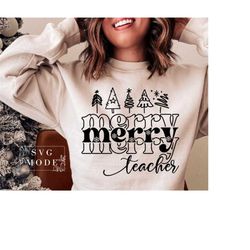 Merry Teacher SVG, Merry Christmas Svg, Jolly Teacher Svg, Teacher Christmas Svg, Teacher Christmas Shirt, One Merry Tea