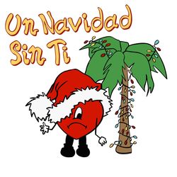 bad bunny un christmas sin ti santa claus life svg