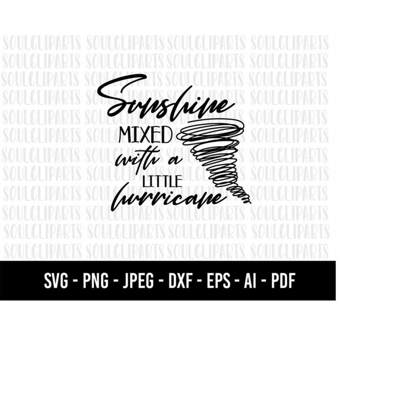 MR-1592023184311-cod333-sunshine-mixed-with-a-little-hurricane-svgquote-image-1.jpg