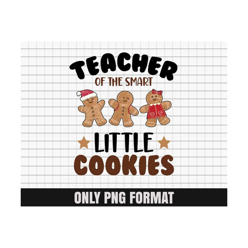 MR-159202318454-teacher-of-the-smart-little-cookies-png-christmas-teacher-image-1.jpg