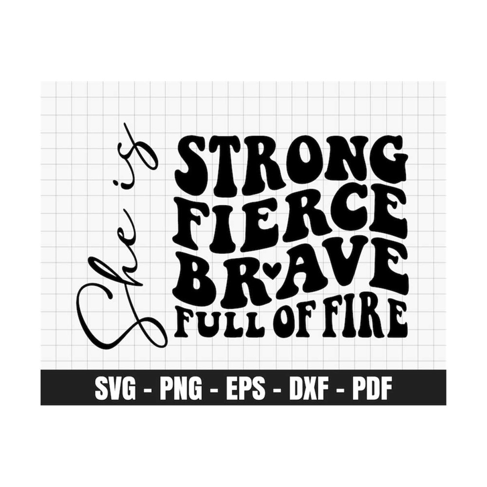MR-1592023184549-strong-women-svg-fierce-svg-brave-svg-full-of-fire-svg-image-1.jpg