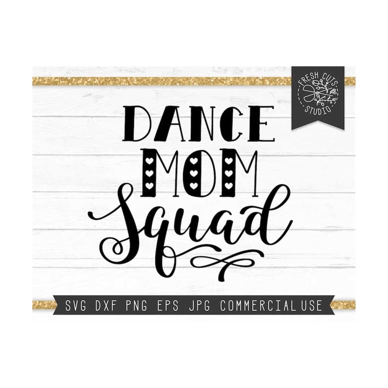 MR-1592023184550-dance-mom-squad-svg-cut-file-instant-download-files-for-image-1.jpg