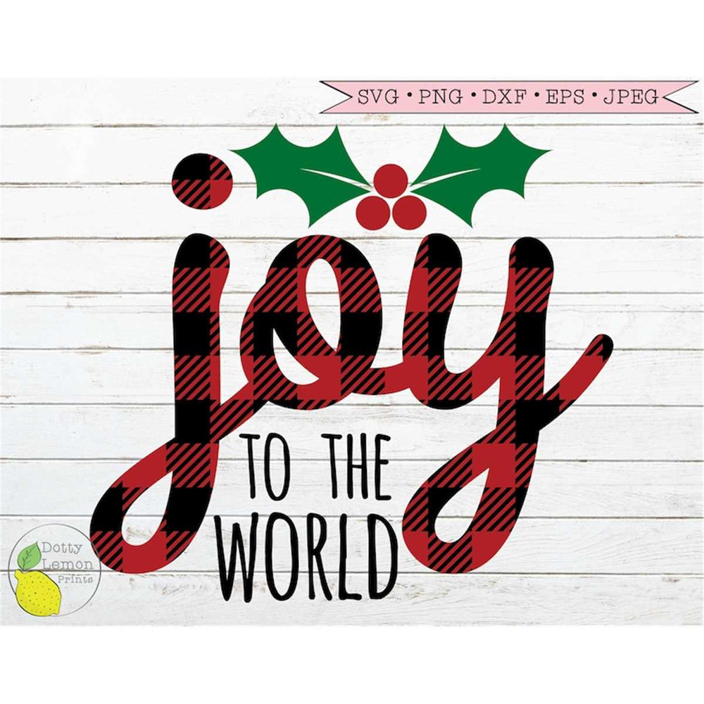 MR-15920231984-christmas-svg-joy-to-the-world-red-plaid-farmhouse-svg-holly-image-1.jpg