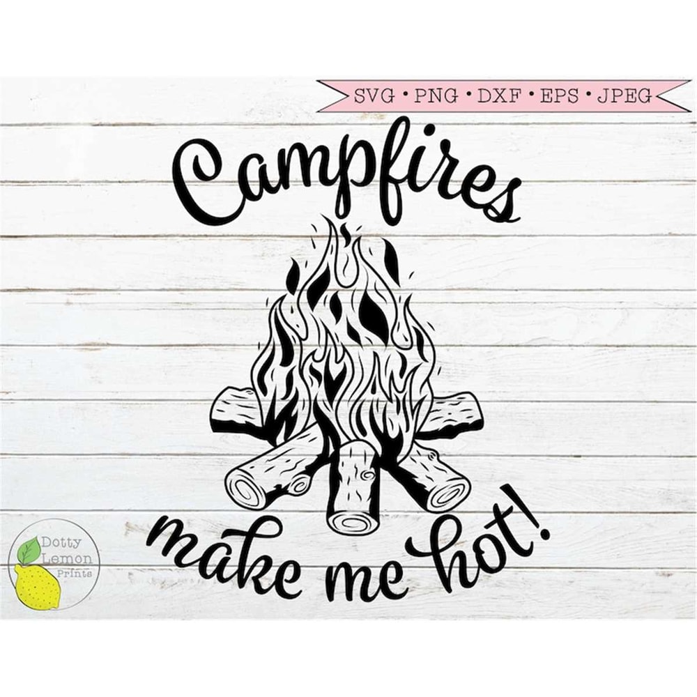 MR-159202319957-summer-svg-camping-svg-mountain-svg-campfires-make-me-hot-svg-image-1.jpg