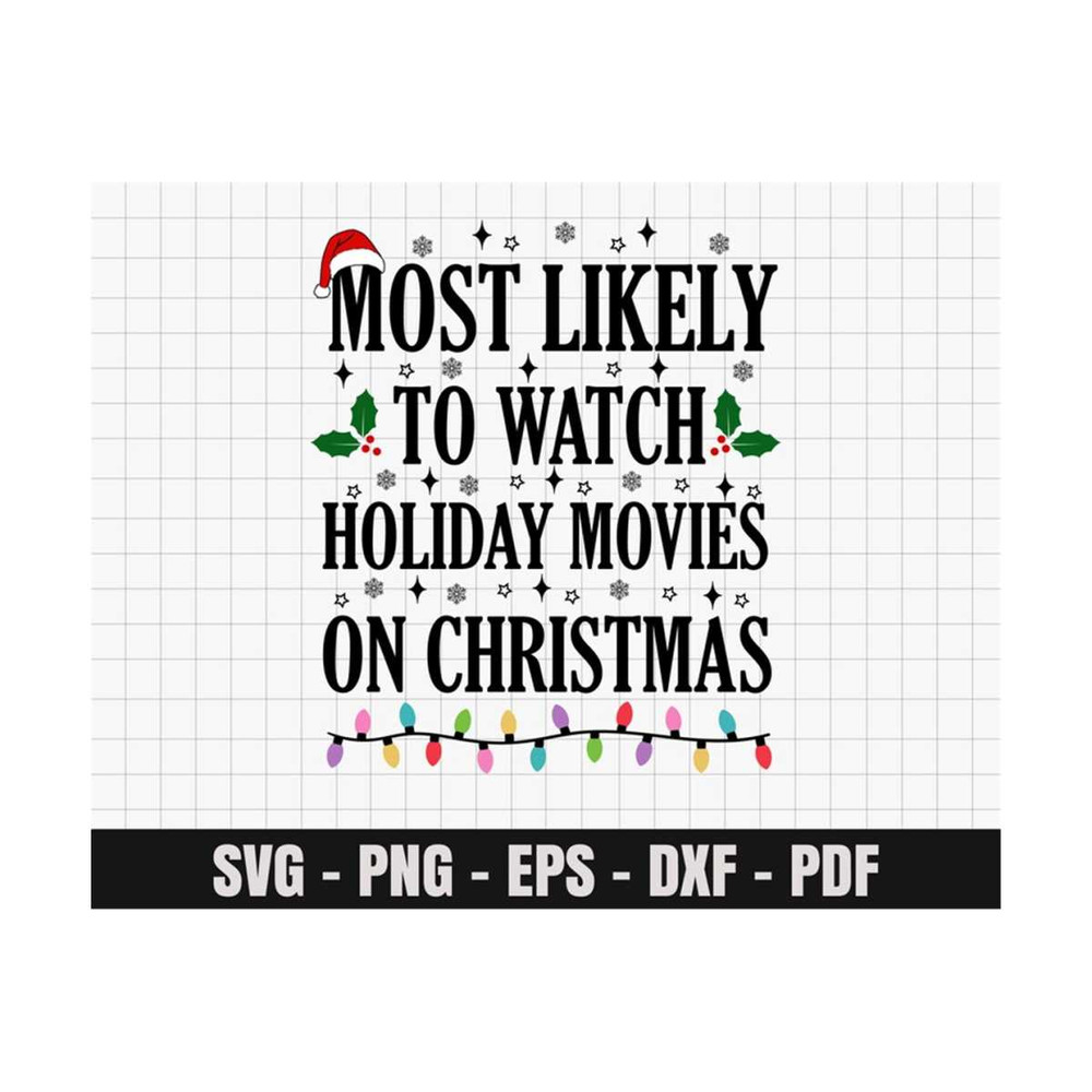 MR-1592023192231-most-likely-to-watch-holiday-movies-on-christmas-svg-image-1.jpg