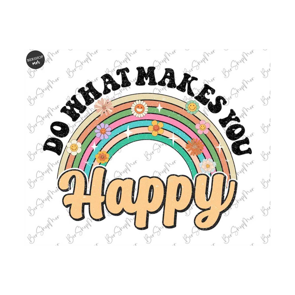 MR-159202319328-do-what-makes-you-happy-png-inspirational-png-retro-png-image-1.jpg