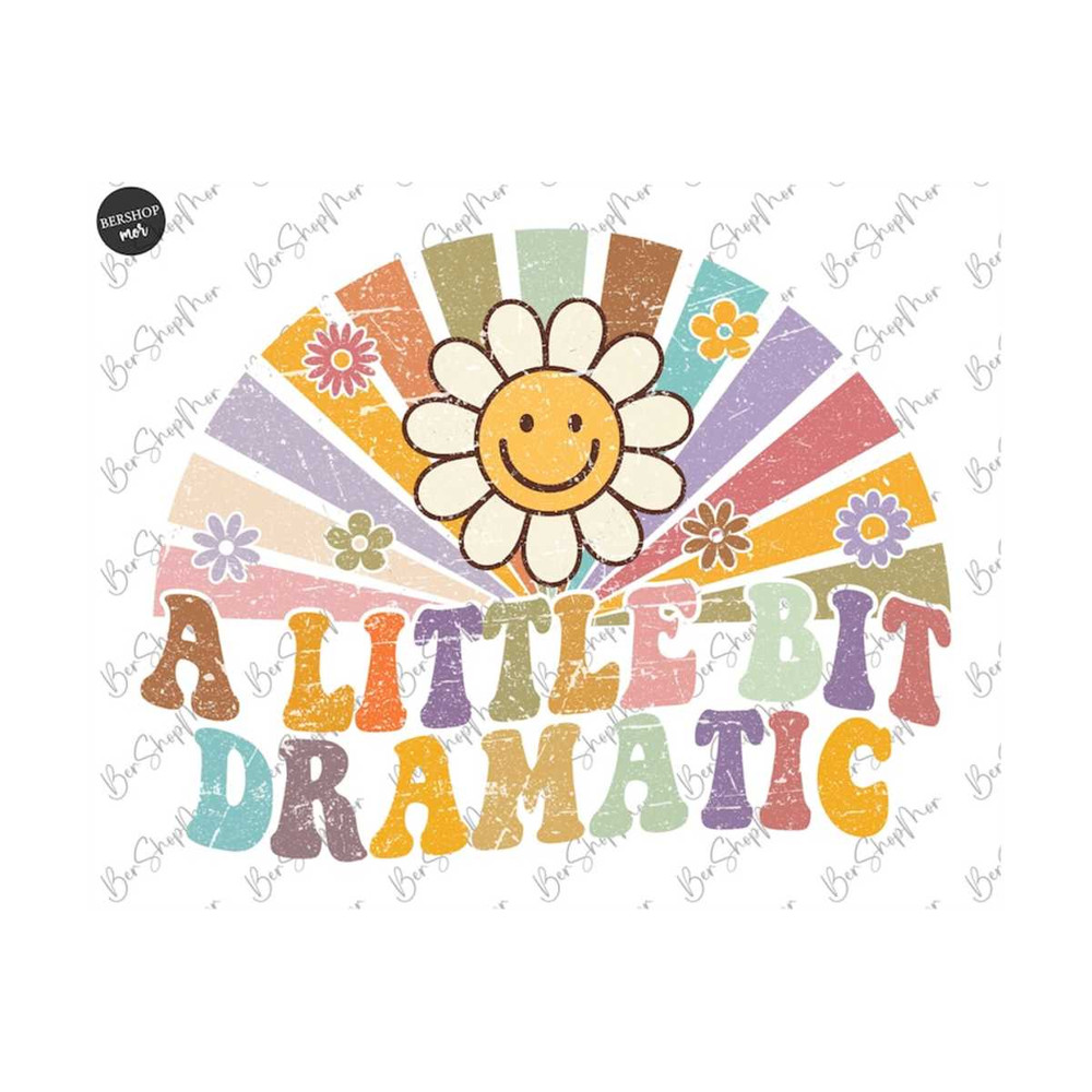 MR-1592023194524-a-little-bit-dramatic-png-sublimation-retro-shirt-funny-image-1.jpg