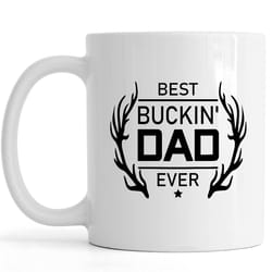 best buckin dad ever mug| hunting dad mug, special father&8217s day gift, birthday, christmas gift for deer hunting dad,