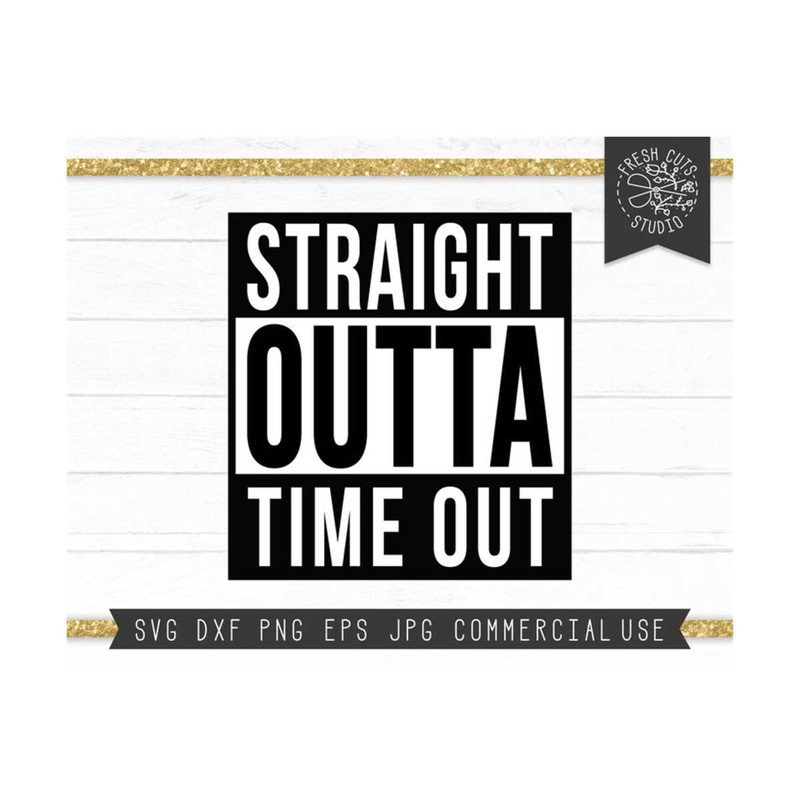 MR-1592023211712-timeout-svg-cut-file-for-cricut-silhouette-straight-outta-image-1.jpg