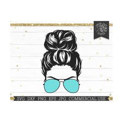 messy bun svg file, hair svg, sunglasses svg, messy bun face svg, svg, top bun svg, hair bun, face with sunglasses, bun