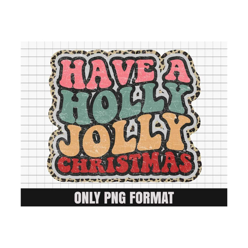 MR-1592023213622-have-a-holly-jolly-christmas-png-christmas-cut-files-merry-image-1.jpg