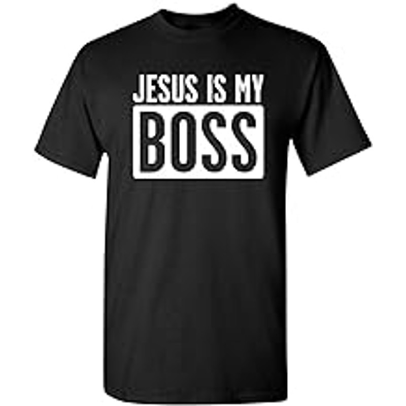 Jesus is My Boss Religious God Prayer Funny T Shirt.jpg
