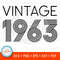 MR-1592023222414-vintage-1963-svg-60th-birthday-svg-vintage-birthday-svg-image-1.jpg