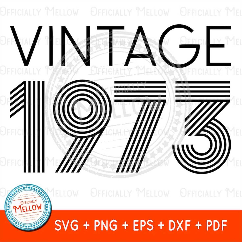 MR-1592023222455-vintage-1973-svg-50th-birthday-svg-vintage-birthday-svg-image-1.jpg