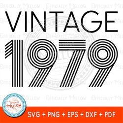 44th birthday svg, vintage 1979 svg, 44th birthday gift, 1979 svg, 44th birthday, cricut silhouette cut files, digital d
