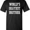 Worlds Okayest Brother Idea Novelty Sarcastic Funny T Shirt.jpg