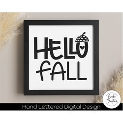 Hello Fall SVG INSTANT DOWNLOAD dxf, svg, eps, png, jpg, pdf for use with programs like Silhouette Studio or Cricut Desi