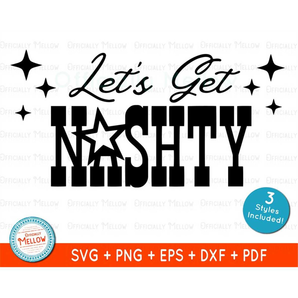 MR-1592023233412-lets-get-nashty-svg-country-wedding-svg-bridal-party-svg-image-1.jpg