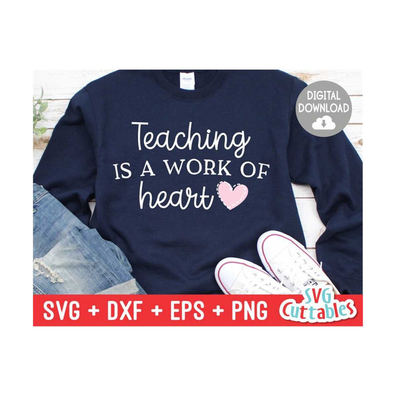 MR-169202301120-teacher-svg-teaching-is-a-work-of-heart-teacher-cut-file-image-1.jpg