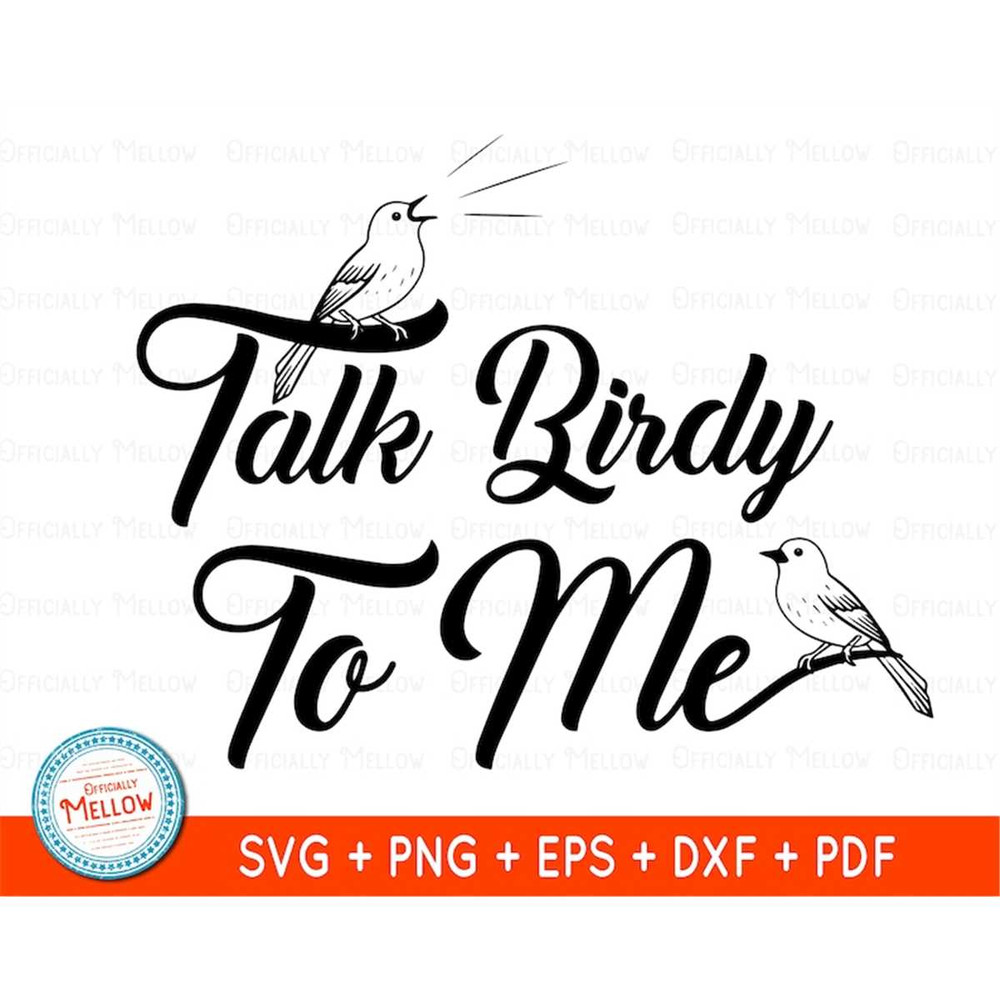 MR-169202302855-talk-birdy-to-me-svg-bird-lover-gift-bird-png-files-bird-image-1.jpg