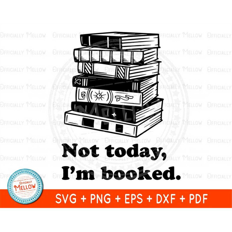 MR-169202303637-im-booked-svg-book-nerd-svg-book-lover-gift-librarian-svg-college-dorm-room-decor-stack-of-books-svg-reading-svg-instant-download.jpg