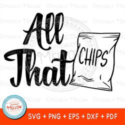 all that and a bag of chips, 90s svg, 90s nostalgia, retro svg, 90s cricut designs, digital download