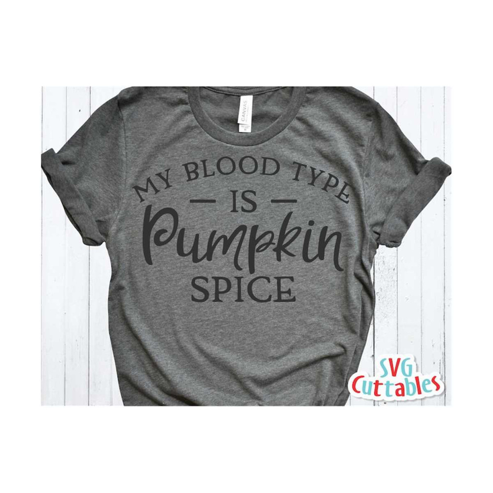MR-169202311245-my-blood-type-is-pumpkin-spice-svg-dxf-eps-fall-image-1.jpg