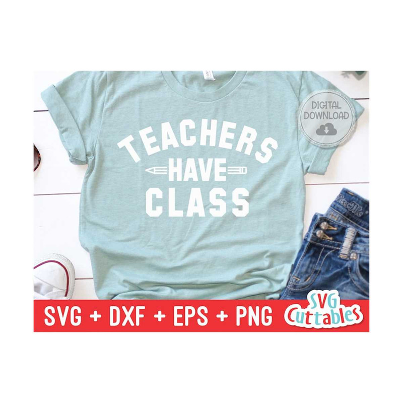 MR-16920233594-teachers-have-class-svg-teacher-cut-file-svg-dxf-eps-image-1.jpg