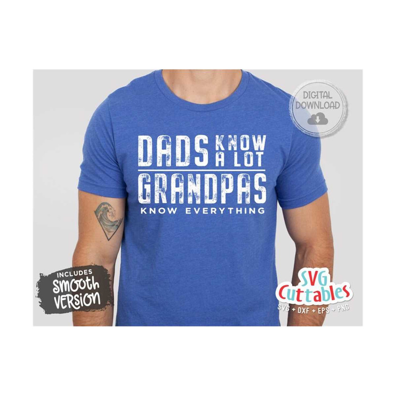 MR-16920234044-dads-know-a-lot-grandpas-know-everything-svg-fathers-image-1.jpg